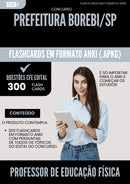 Flashcards para Concurso Professor De Educacao Fisica da Prefeitura Borebi Sp 2025 - 300 Flashcards de Acordo com Edital