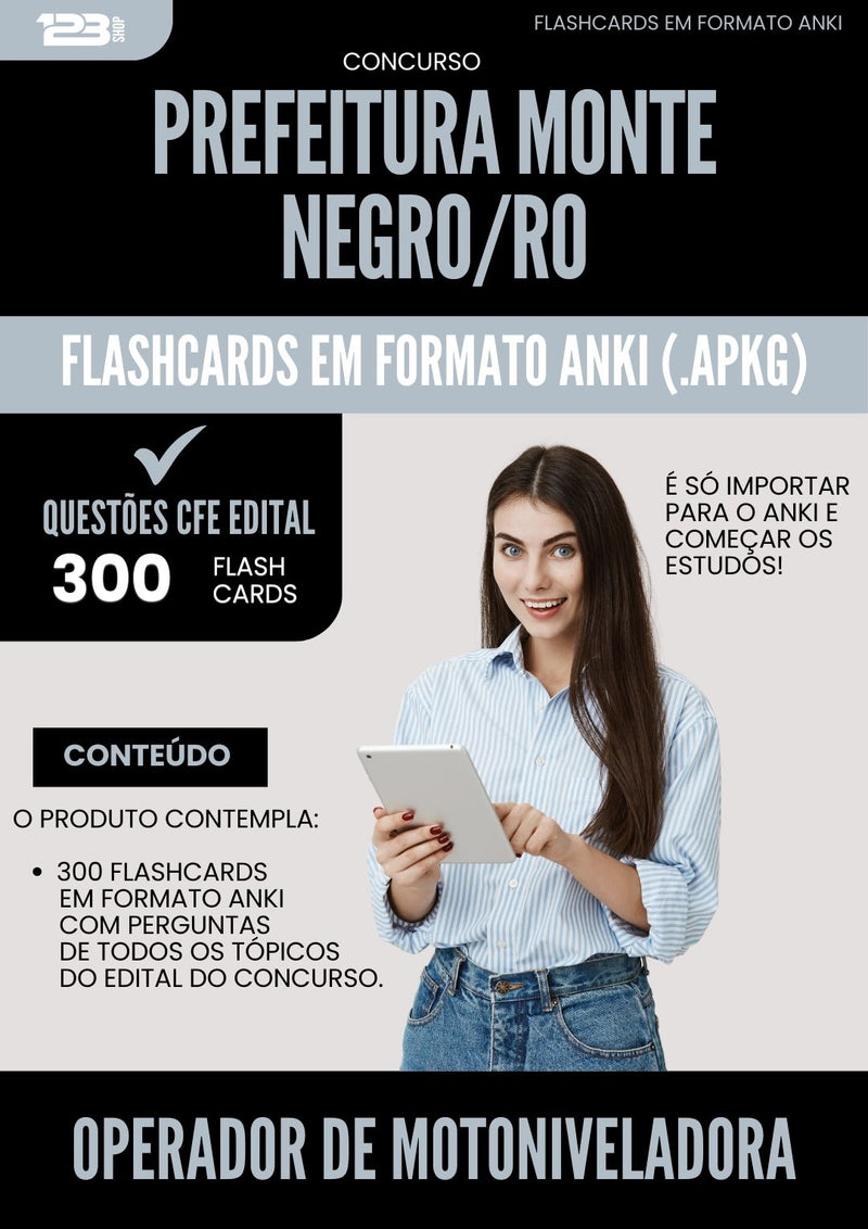 Flashcards para Concurso Operador De Motoniveladora da Prefeitura Monte Negro Ro 2025 - 300 Flashcards de Acordo com Edital