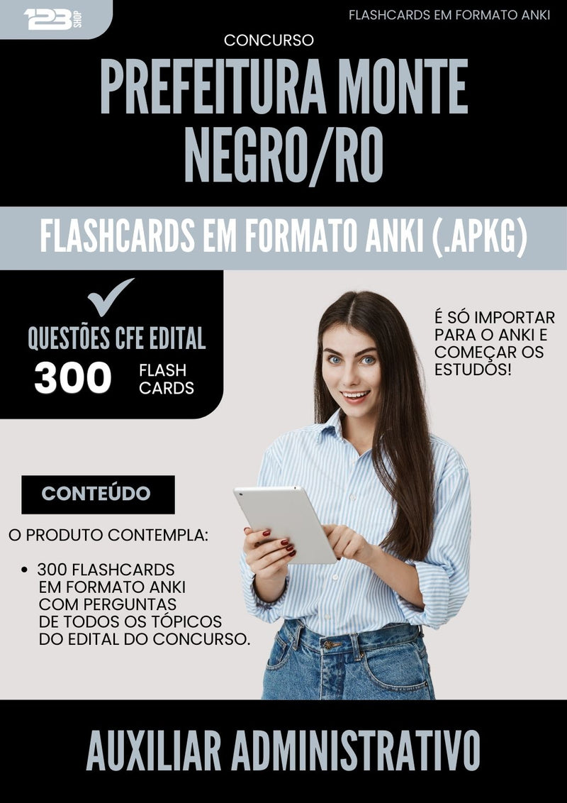 Flashcards para Concurso Auxiliar Administrativo da Prefeitura Monte Negro Ro 2025 - 300 Flashcards de Acordo com Edital