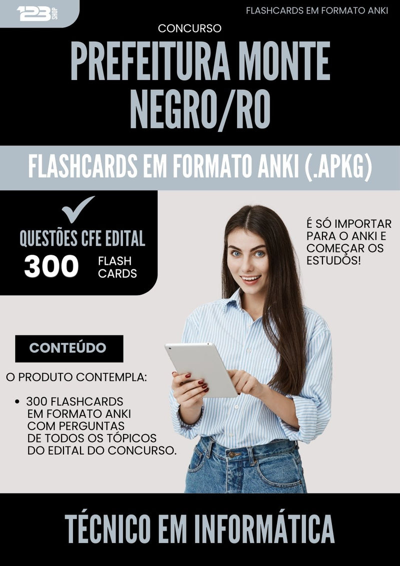 Flashcards para Concurso Tecnico Em Informatica da Prefeitura Monte Negro Ro 2025 - 300 Flashcards de Acordo com Edital