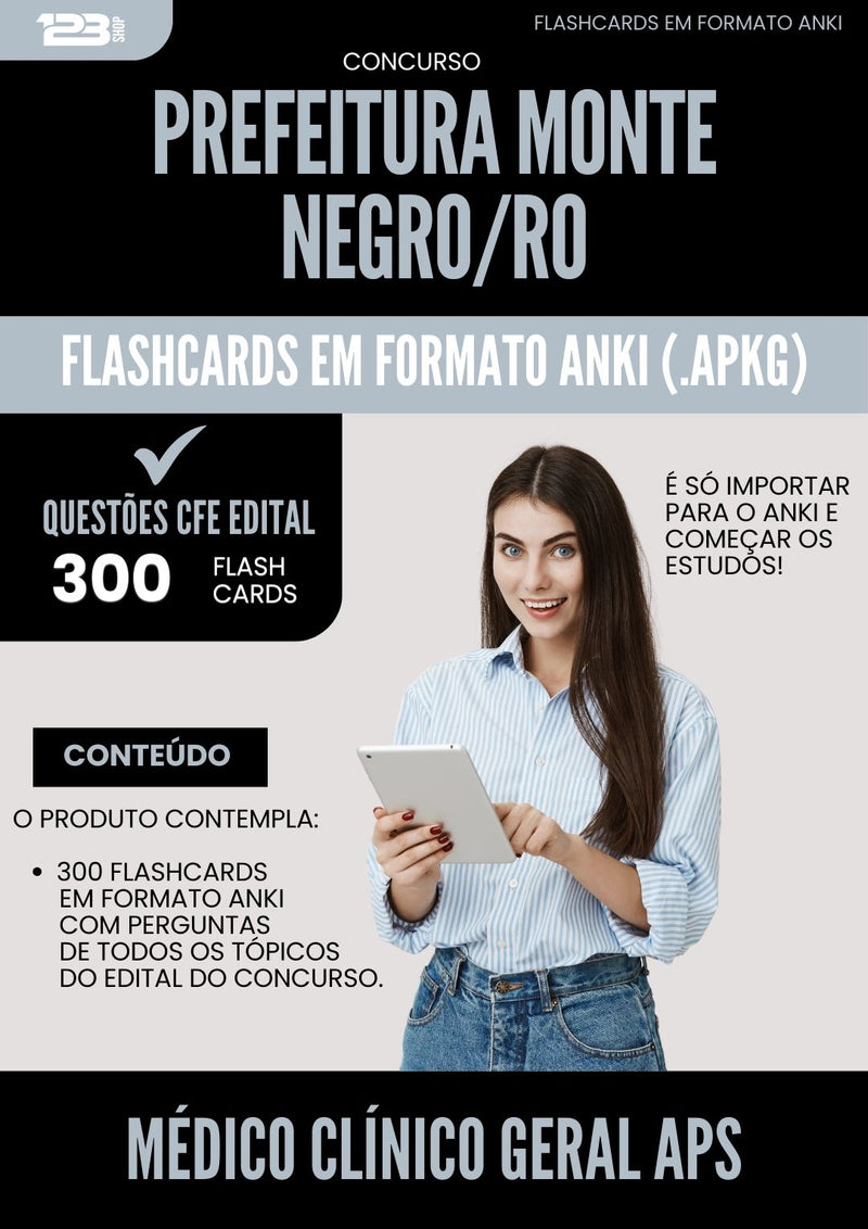 Flashcards para Concurso Medico Clinico Geral Aps da Prefeitura Monte Negro Ro 2025 - 300 Flashcards de Acordo com Edital
