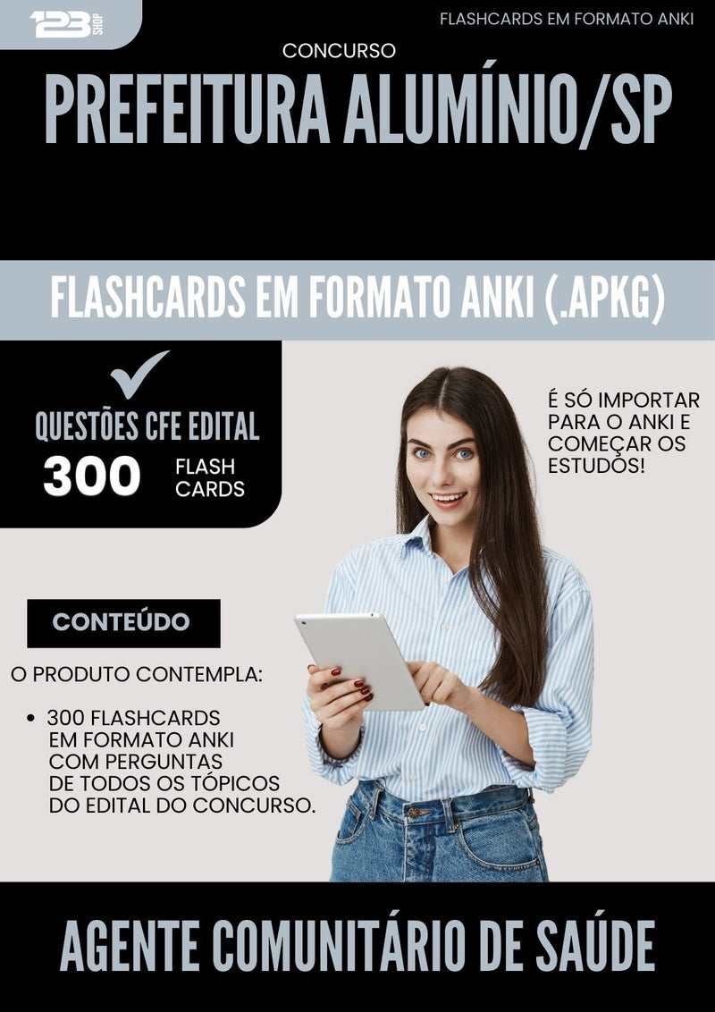 Flashcards para Concurso Agente Comunitario De Saude da Prefeitura Aluminio Sp 2025 - 300 Flashcards de Acordo com Edital
