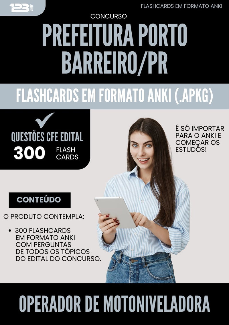 Flashcards para Concurso Operador De Motoniveladora da Prefeitura Porto Barreiro Pr 2025 - 300 Flashcards de Acordo com Edital