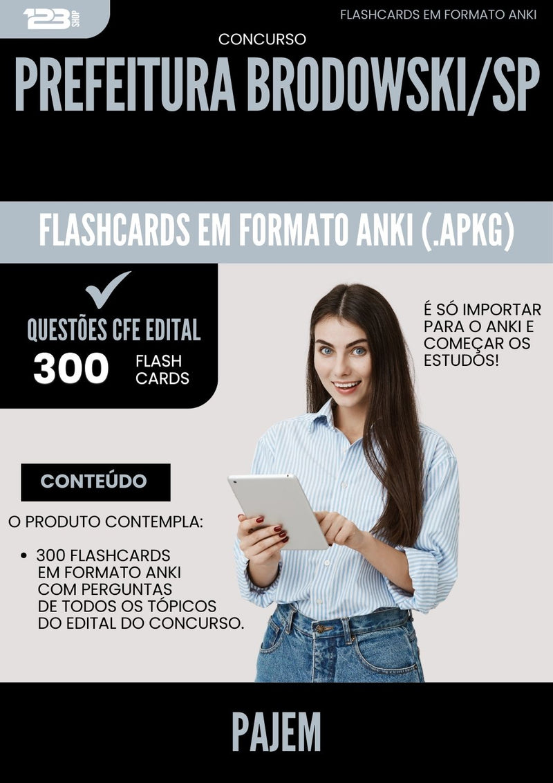 Flashcards para Concurso Pajem da Prefeitura Brodowski Sp 2025 - 300 Flashcards de Acordo com Edital