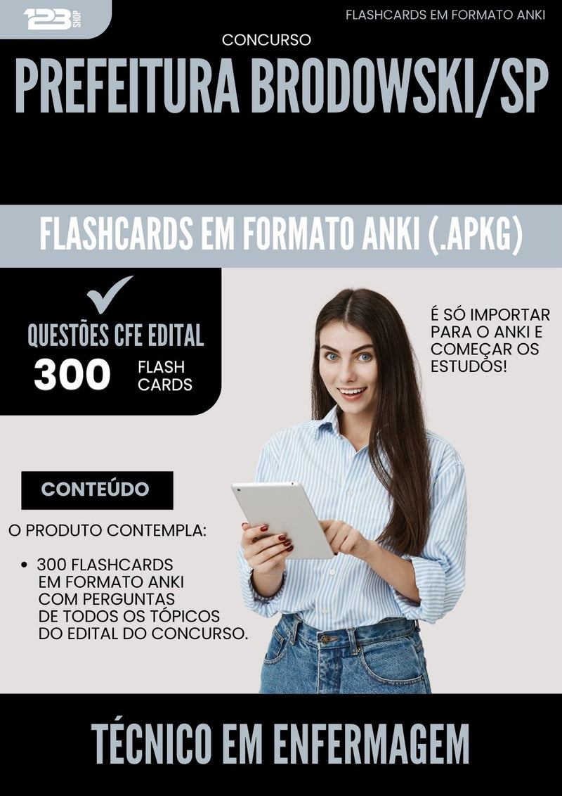 Flashcards para Concurso Tecnico Em Enfermagem da Prefeitura Brodowski Sp 2025 - 300 Flashcards de Acordo com Edital