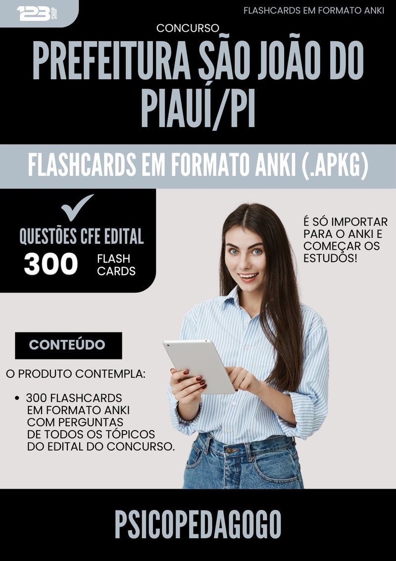 Flashcards para Concurso Psicopedagogo da Prefeitura Sao Joao Do Piaui Pi 2025 - 300 Flashcards de Acordo com Edital