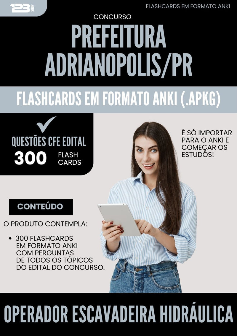 Flashcards para Concurso Operador Escavadeira Hidraulica da Prefeitura Adrianopolis Pr 2025 - 300 Flashcards de Acordo com Edital