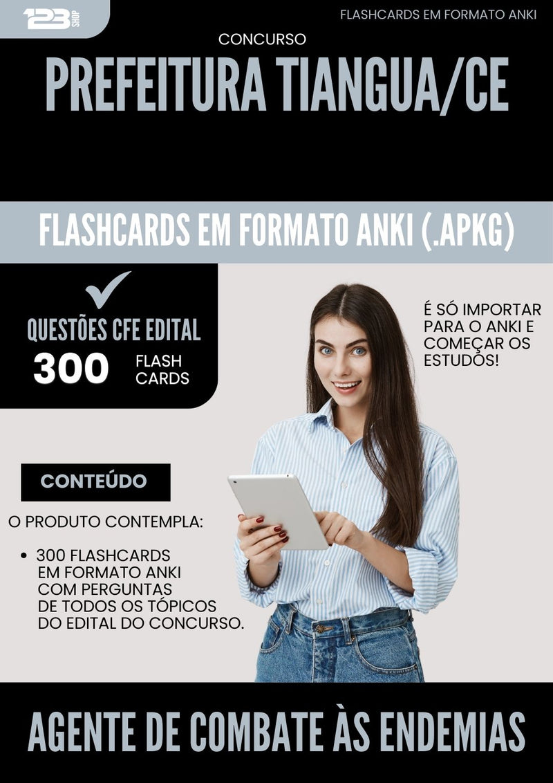 Flashcards para Concurso Agente Combate As Endemias da Prefeitura Tiangua Ce 2025 - 300 Flashcards de Acordo com Edital