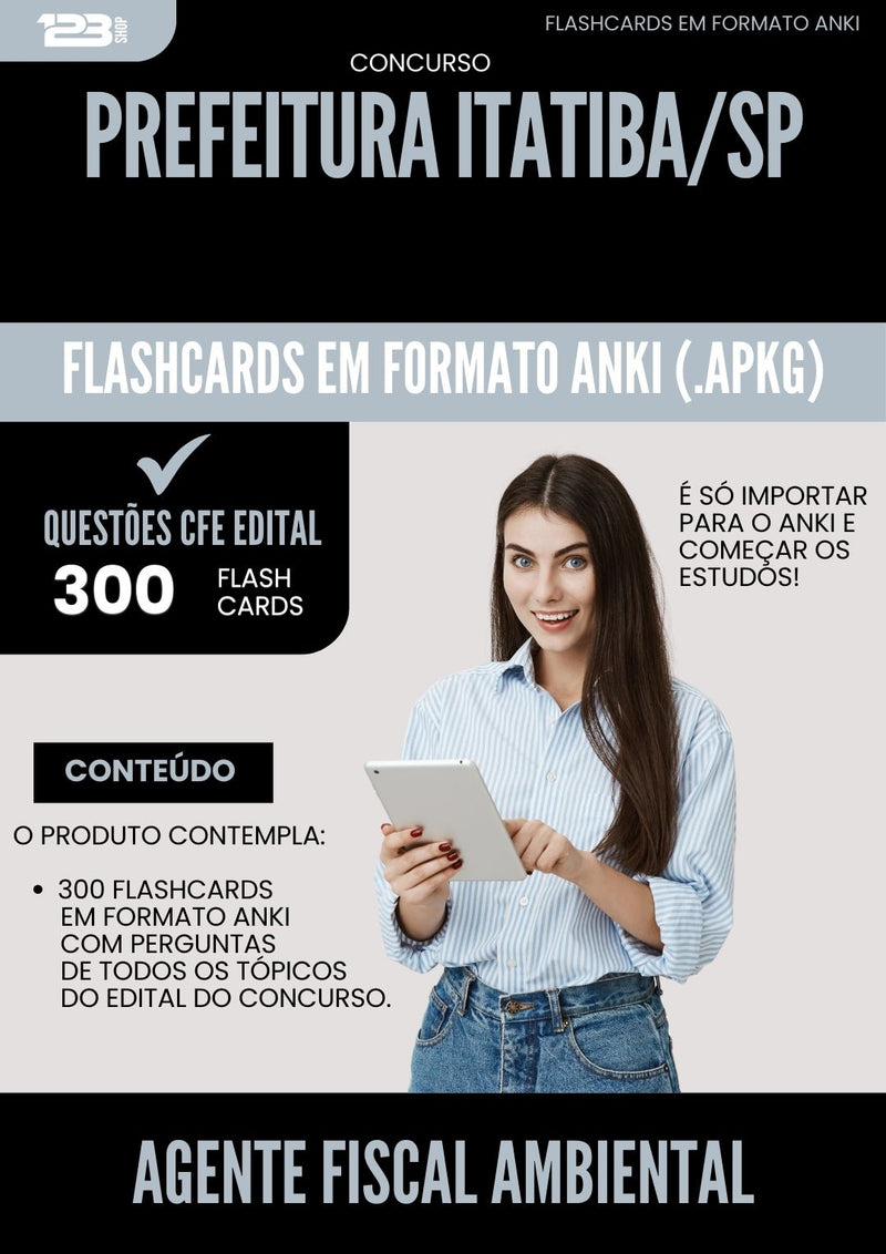 Flashcards para Concurso Agente Fiscal Ambiental da Prefeitura Itatiba Sp 2025 - 300 Flashcards de Acordo com Edital