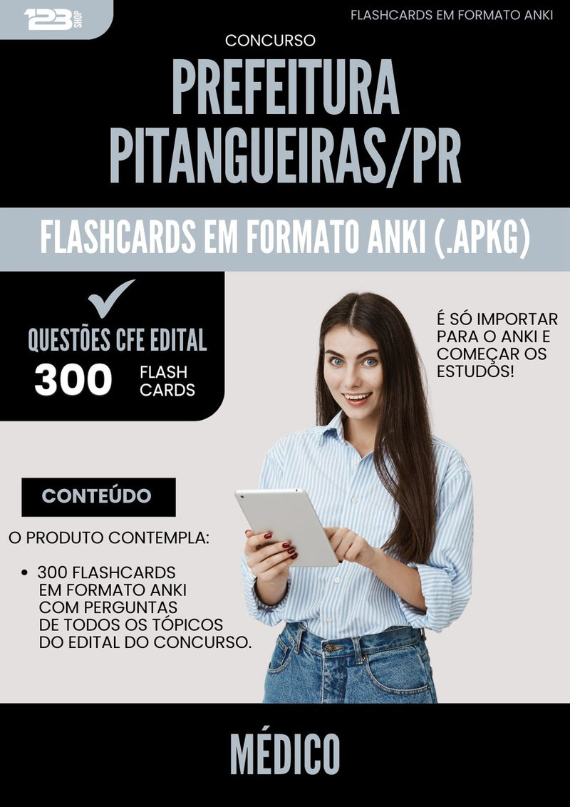 Flashcards para Concurso Medico da Prefeitura Pitangueiras Pr 2025 - 300 Flashcards de Acordo com Edital