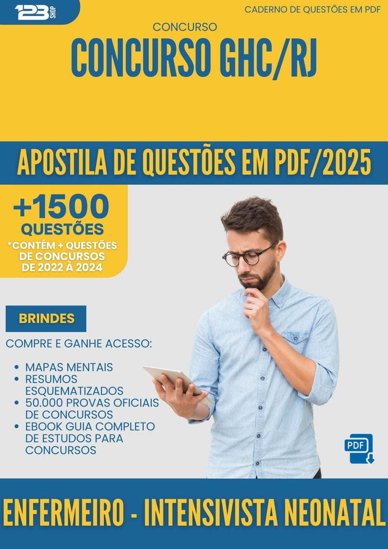 Apostila de Questões para Concurso Enfermeiro Intensivista Neonatal Ghc Rj 2025 - Mais de 1.500 Questões