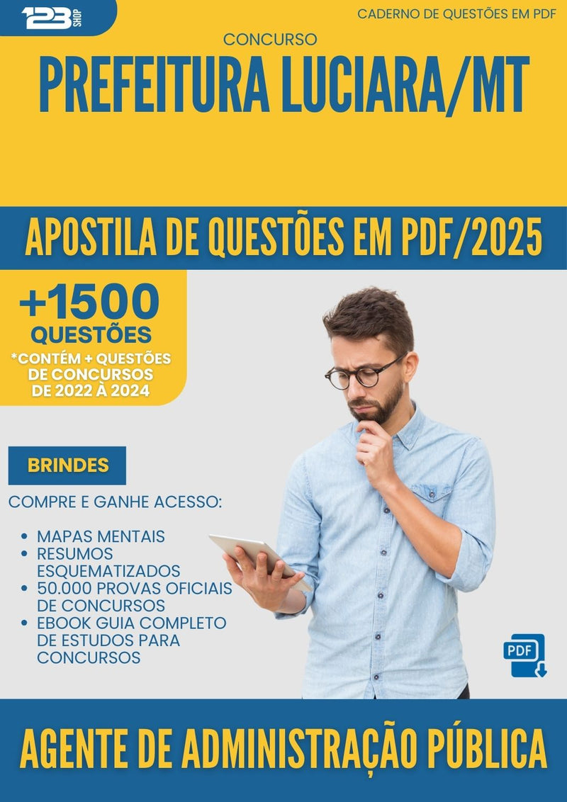 Apostila de Questões para Concurso Agente De Administracao Publica da Prefeitura Luciara Mt 2025 - Mais de 1.500 Questões