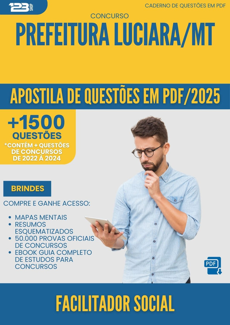Apostila de Questões para Concurso Facilitador Social da Prefeitura Luciara Mt 2025 - Mais de 1.500 Questões