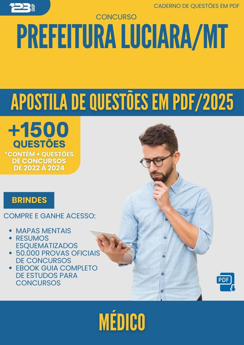Apostila de Questões para Concurso Medico da Prefeitura Luciara Mt 2025 - Mais de 1.500 Questões