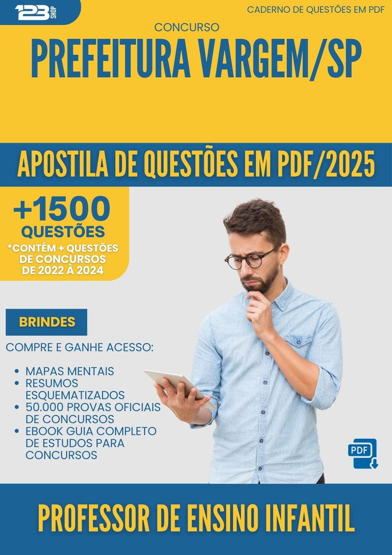 Apostila de Questões para Concurso Professor De Ensino Infantil da Prefeitura Vargem Sp 2025 - Mais de 1.500 Questões