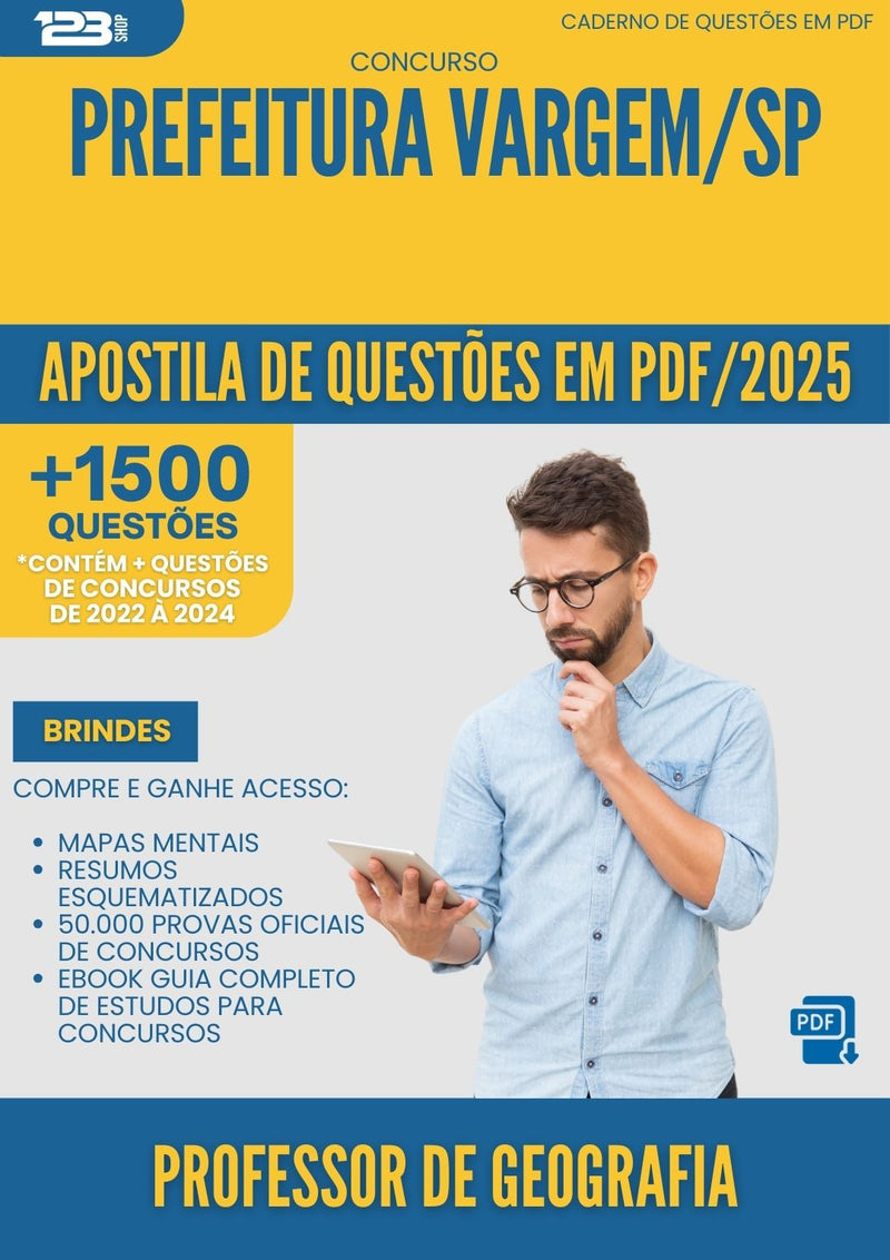Apostila de Questões para Concurso Professor De Geografia da Prefeitura Vargem Sp 2025 - Mais de 1.500 Questões