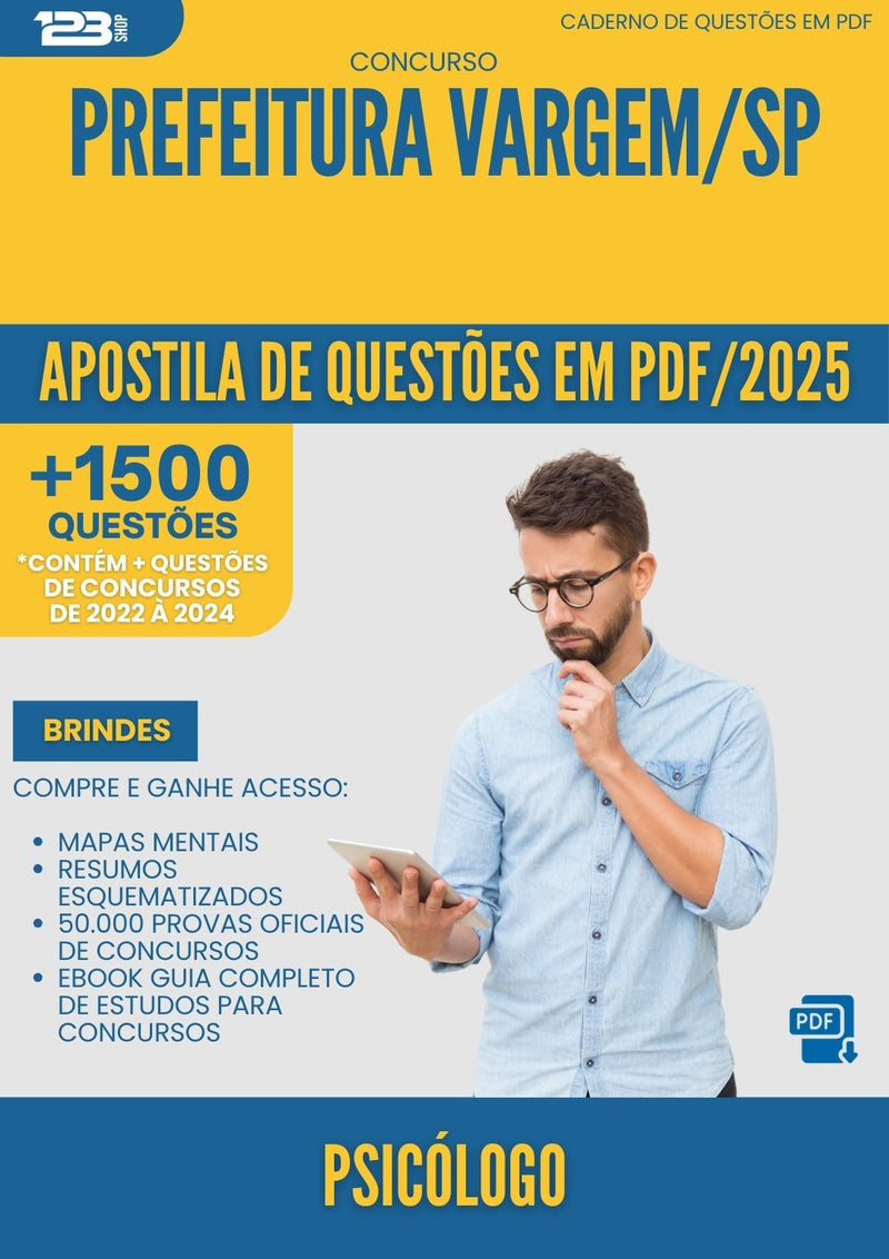 Apostila de Questões para Concurso Psicologo da Prefeitura Vargem Sp 2025 - Mais de 1.500 Questões