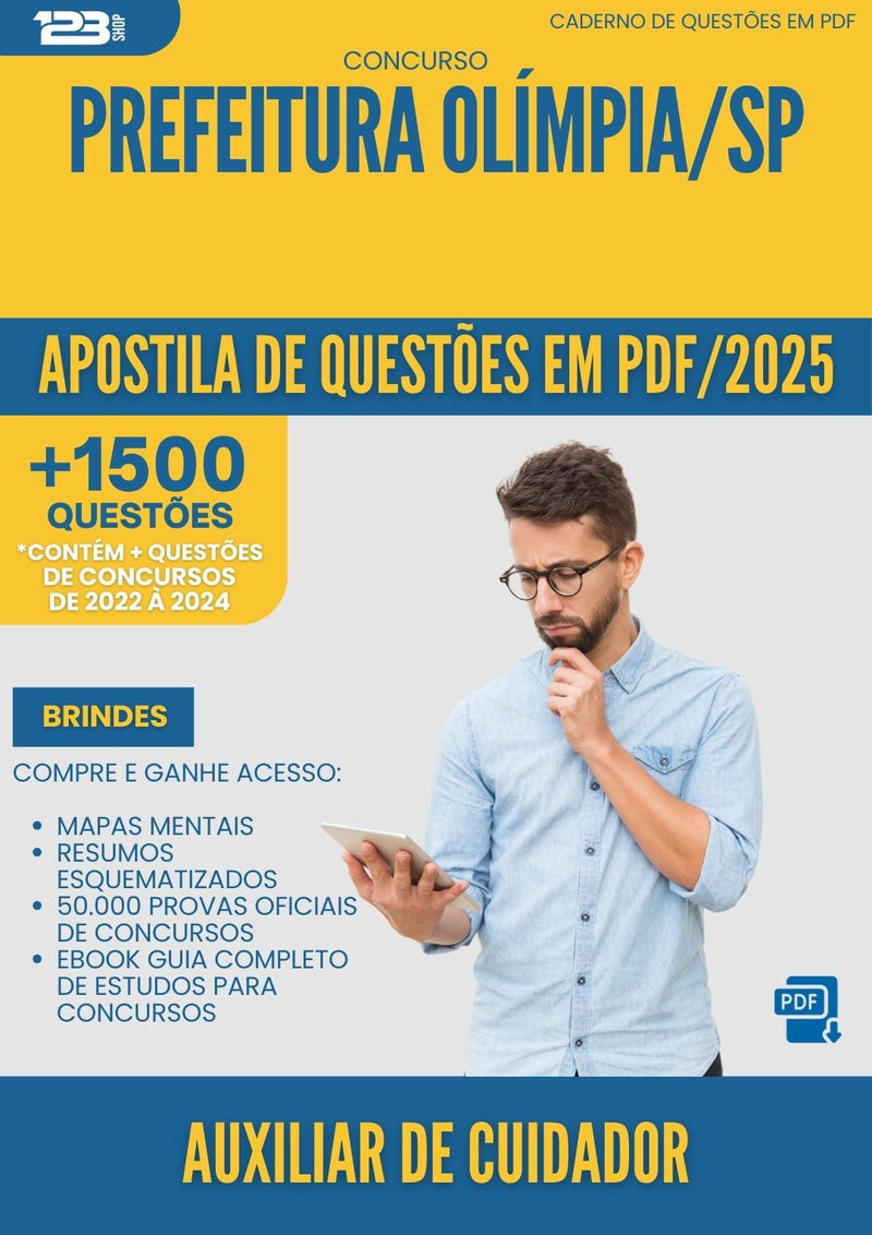 Apostila de Questões para Concurso Auxiliar De Cuidador da Prefeitura Olimpia Sp 2025 - Mais de 1.500 Questões