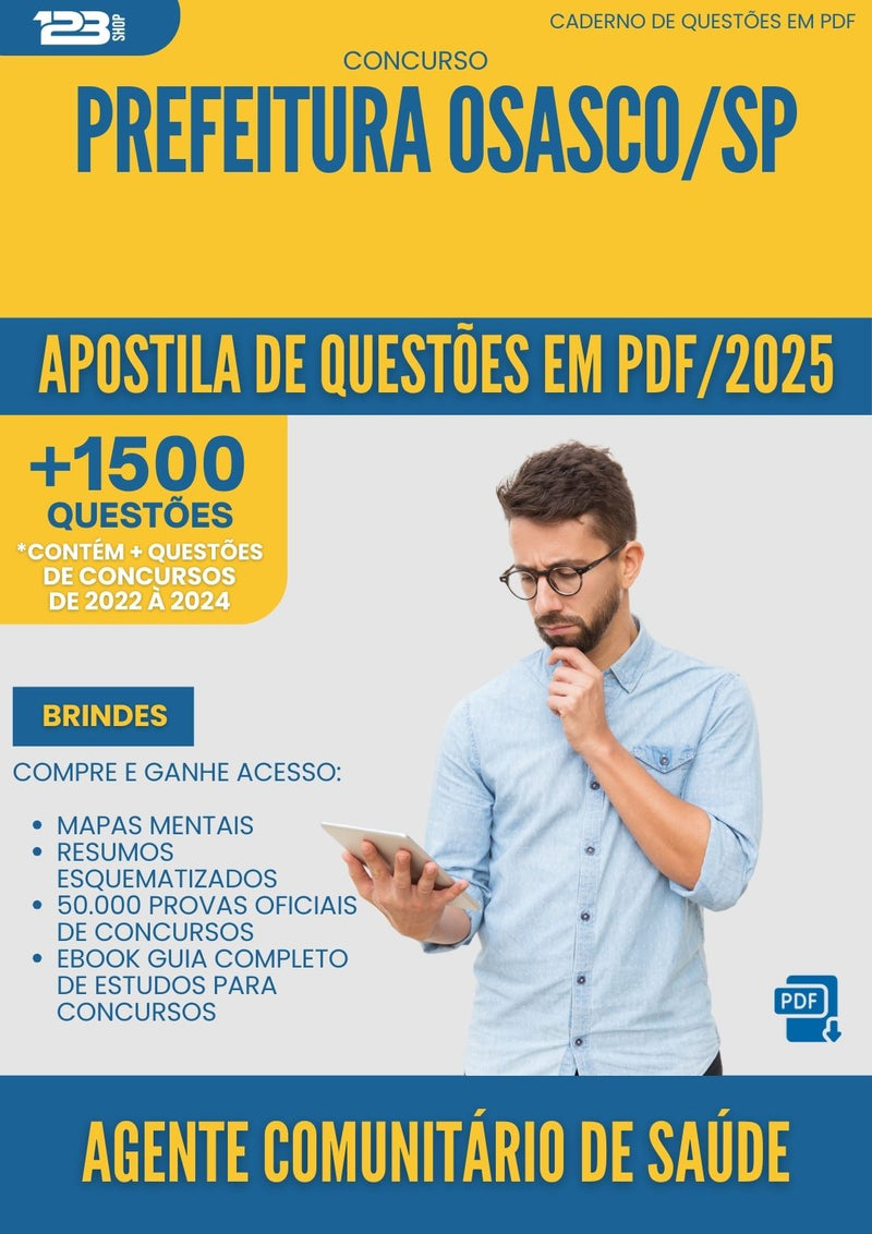 Apostila de Questões para Concurso Agente Comunitario De Saude da Prefeitura Osasco Sp 2025 - Mais de 1.500 Questões