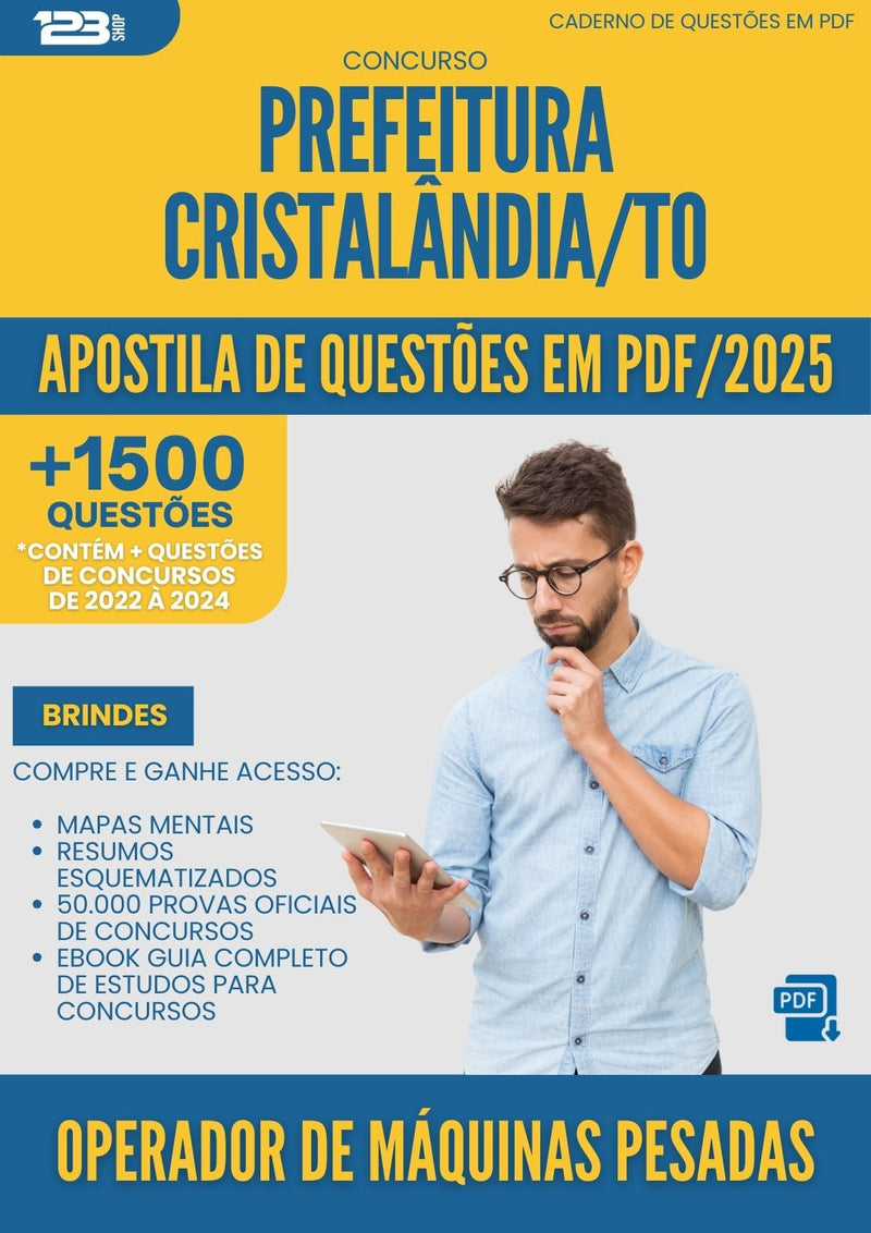 Apostila de Questões para Concurso Operador De Maquinas Pesadas da Prefeitura Cristalandia To 2025 - Mais de 1.500 Questões