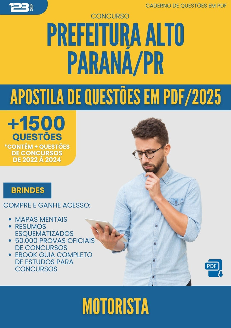 Apostila de Questões para Concurso Motorista da Prefeitura Alto Parana Pr 2025 - Mais de 1.500 Questões
