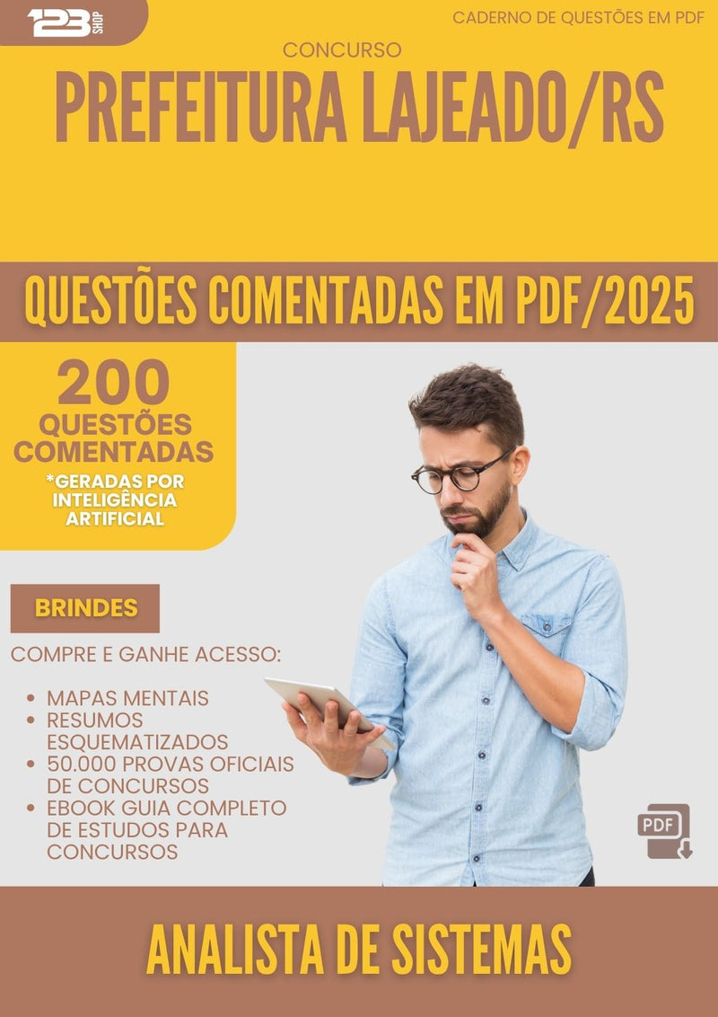 1000 Questões Comentadas para Concurso Analista De Sistemas da Prefeitura Lajeado Rs 2025 - 200 Questões