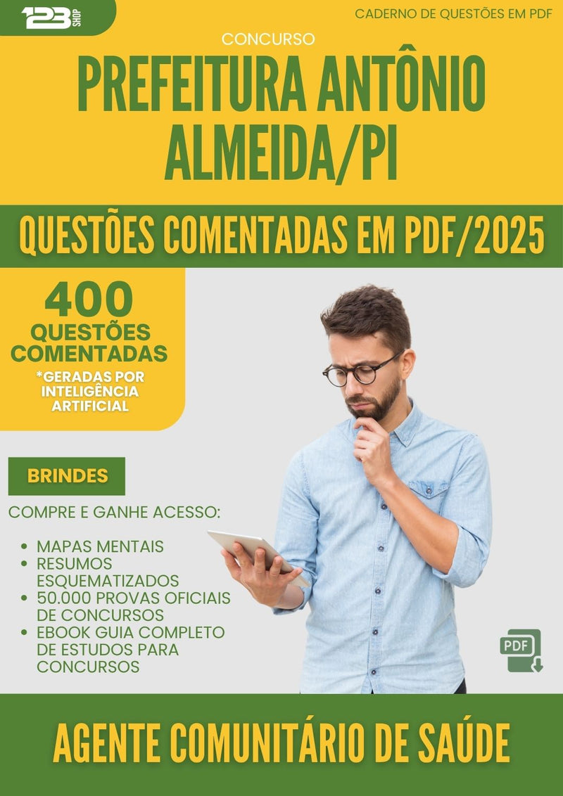 1000 Questões Comentadas para Concurso Agente Comunitario De Saude da Prefeitura Antonio Almeida Pi 2025 - 400 Questões