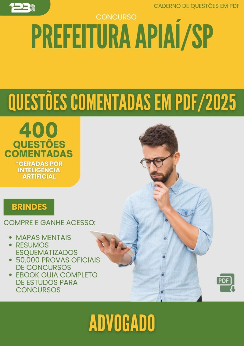 1000 Questões Comentadas para Concurso Advogado da Prefeitura Apiai Sp 2025 - 400 Questões