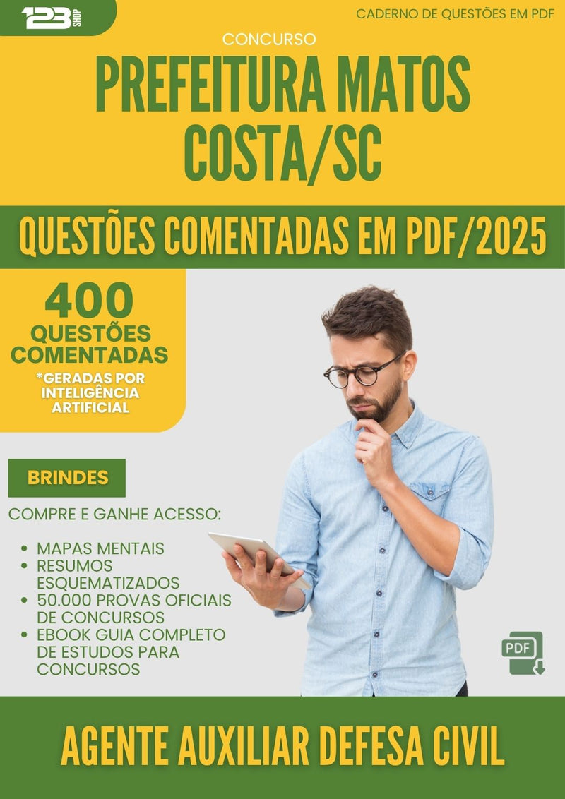 1000 Questões Comentadas para Concurso Agente Auxiliar Defesa Civil da Prefeitura Matos Costa Sc 2025 - 400 Questões