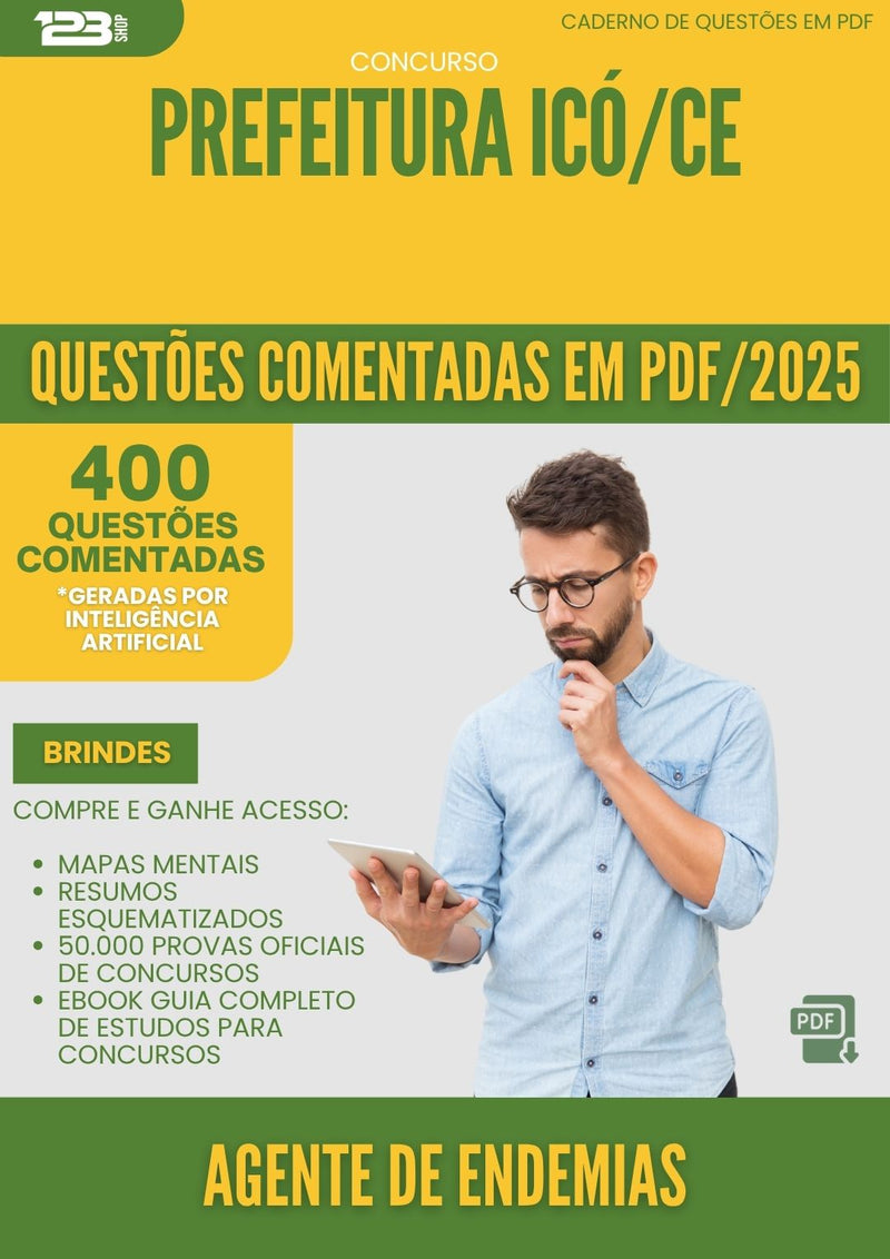 1000 Questões Comentadas para Concurso Agente De Endemias da Prefeitura Ico Ce 2025 - 400 Questões