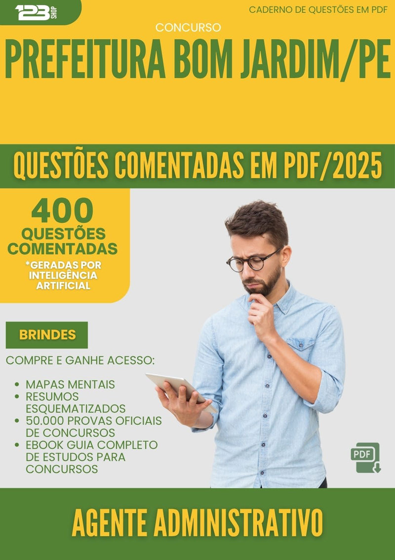 1000 Questões Comentadas para Concurso Agente Administrativo da Prefeitura Bom Jardim Pe 2025 - 400 Questões