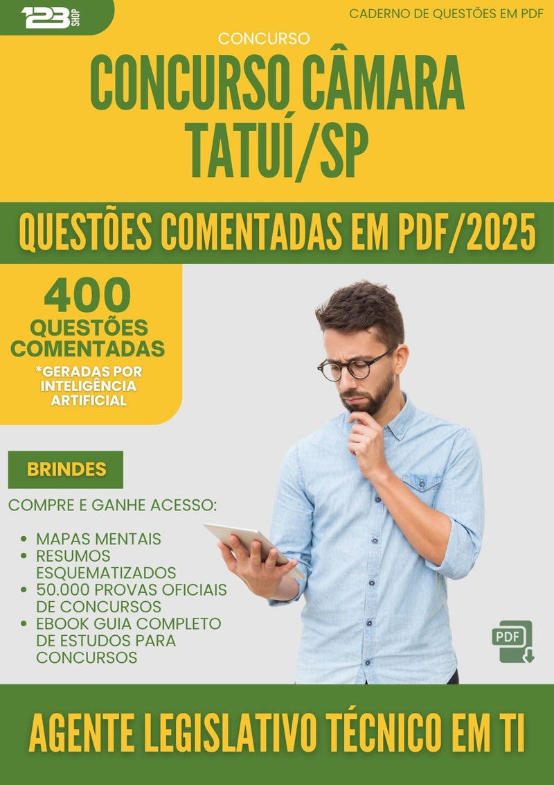 1000 Questões Comentadas para Concurso Agente Legislativo Tecnico Em Ti Camara da Prefeitura Tatui Sp 2025 - 400 Questões