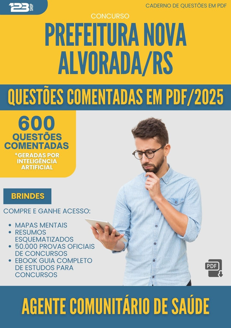 1000 Questões Comentadas para Concurso Agente Comunitario De Saude Nova da Prefeitura Alvorada Rs 2025 - 600 Questões