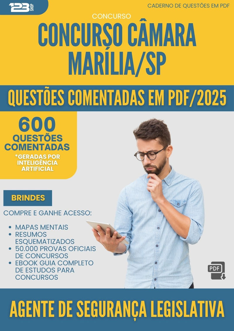 1000 Questões Comentadas para Concurso Agente De Seguranca Legislativa Camara da Prefeitura Marilia Sp 2025 - 600 Questões
