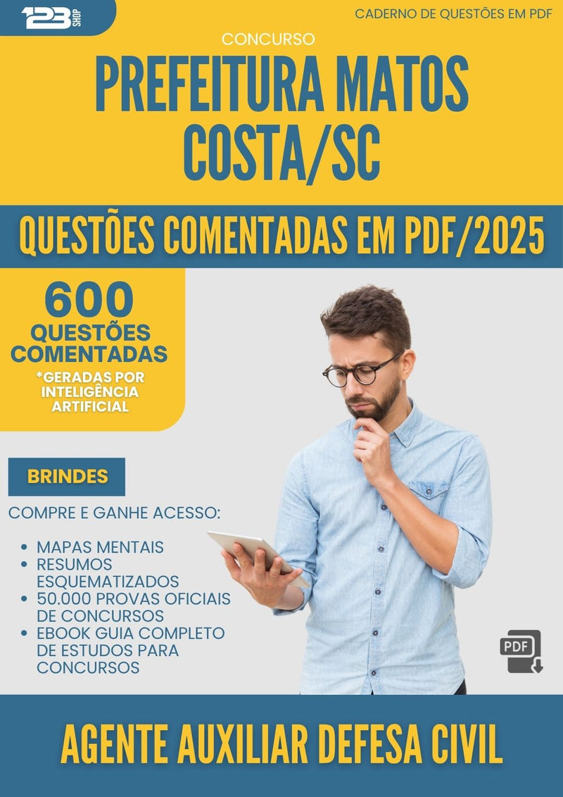 1000 Questões Comentadas para Concurso Agente Auxiliar Defesa Civil da Prefeitura Matos Costa Sc 2025 - 600 Questões