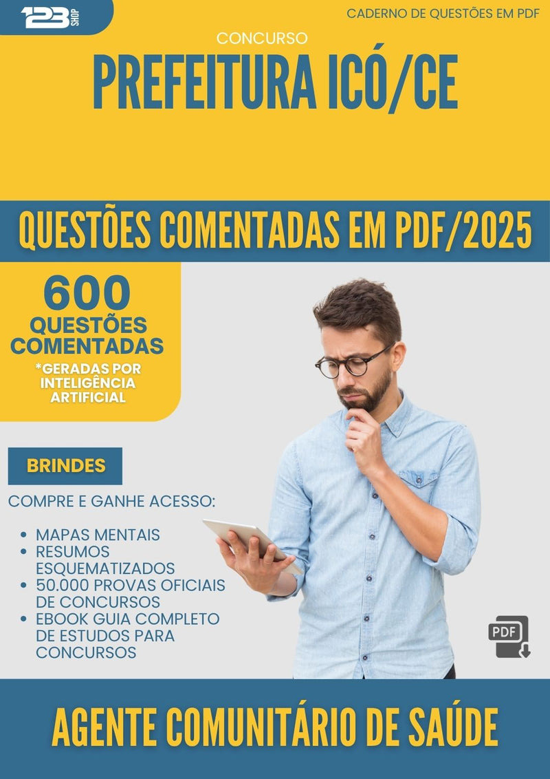 1000 Questões Comentadas para Concurso Agente Comunitario De Saude da Prefeitura Ico Ce 2025 - 600 Questões
