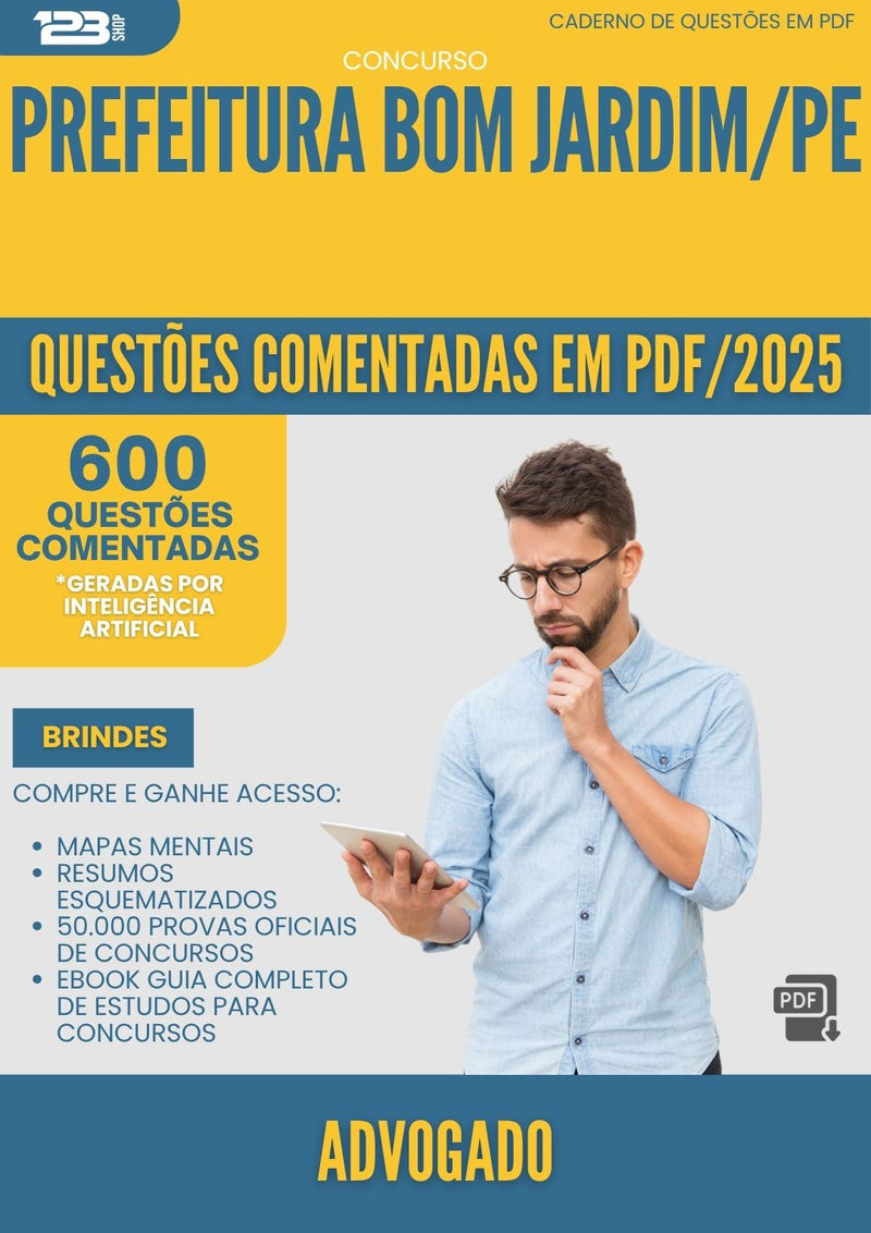 1000 Questões Comentadas para Concurso Advogado da Prefeitura Bom Jardim Pe 2025 - 600 Questões