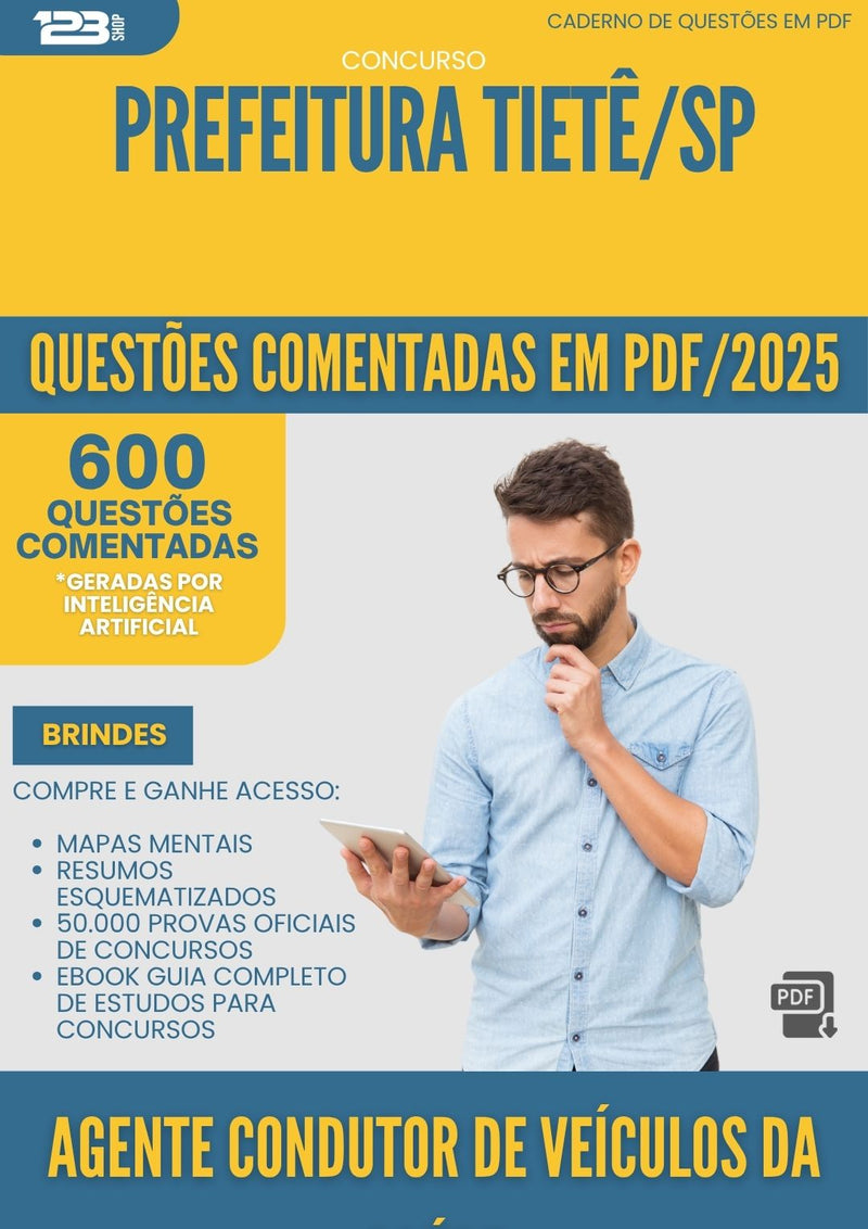 1000 Questões Comentadas para Concurso Agente Condutor De Veiculos Da da Prefeitura Saude Tiete Sp 2025 - 600 Questões