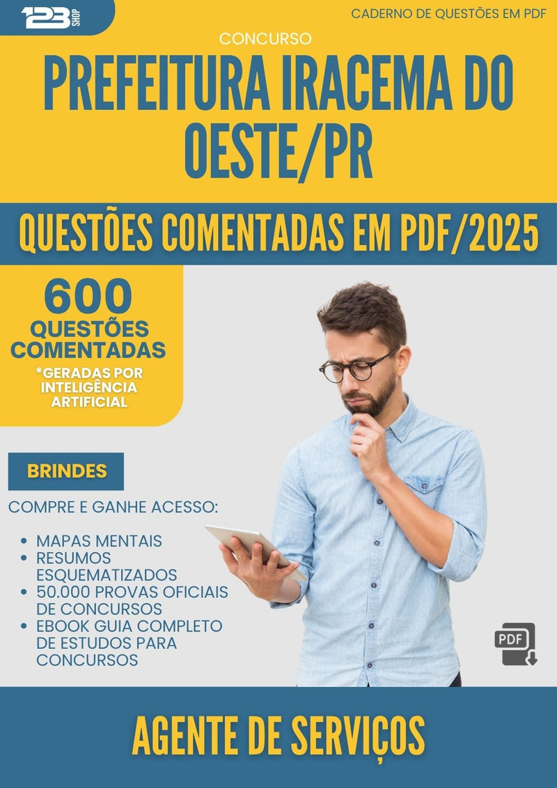 1000 Questões Comentadas para Concurso Agente De Servicos da Prefeitura Iracema Do Oeste Pr 2025 - 600 Questões