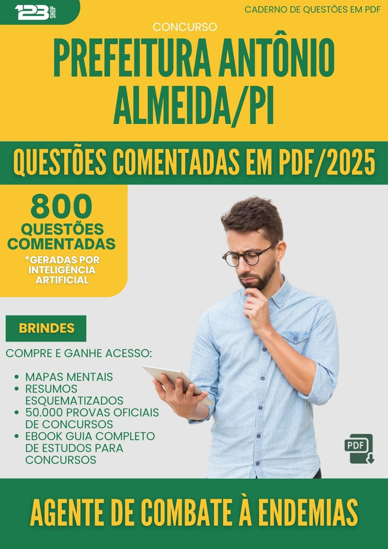 1000 Questões Comentadas para Concurso Agente De Combate A Endemias da Prefeitura Antonio Almeida Pi 2025 - 800 Questões