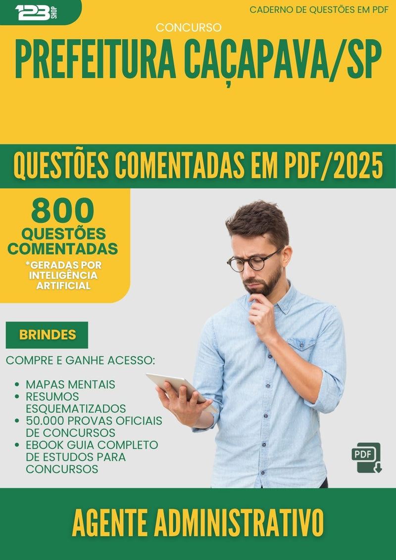 1000 Questões Comentadas para Concurso Agente Administrativo da Prefeitura Cacapava Sp 2025 - 800 Questões