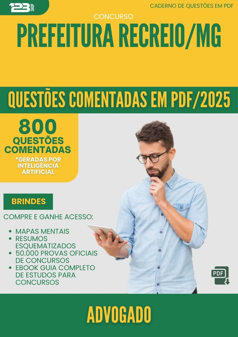 1000 Questões Comentadas para Concurso Advogado da Prefeitura Recreio Mg 2025 - 800 Questões