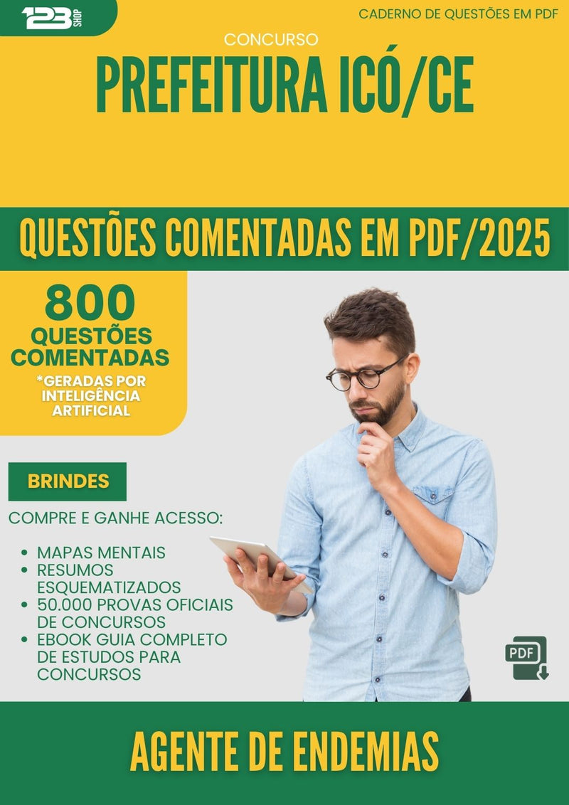 1000 Questões Comentadas para Concurso Agente De Endemias da Prefeitura Ico Ce 2025 - 800 Questões