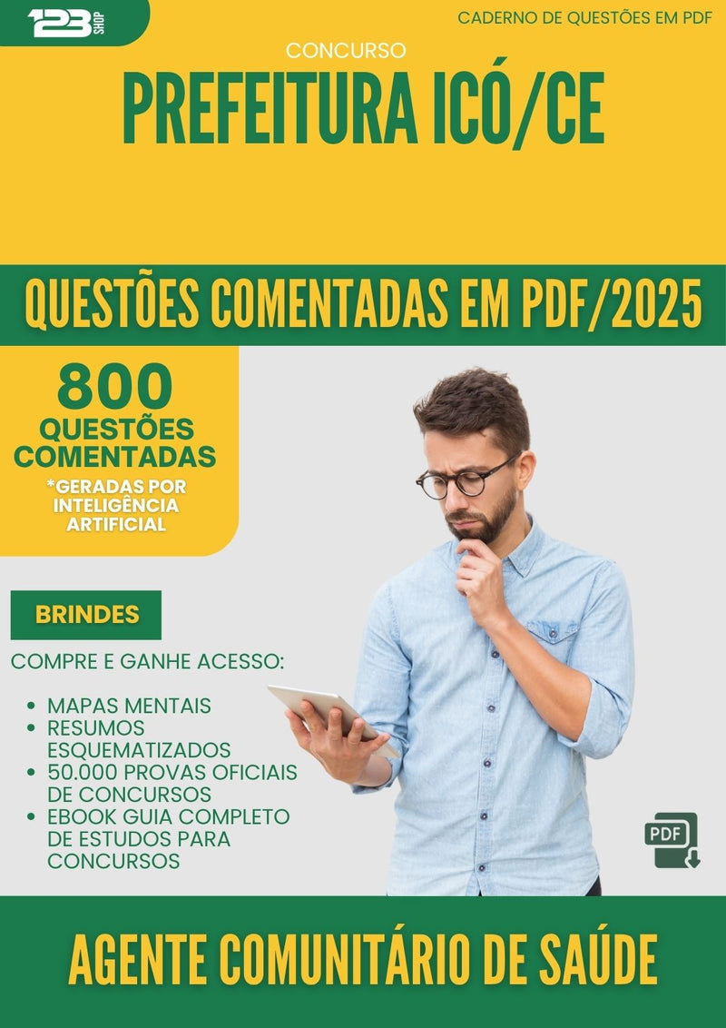 1000 Questões Comentadas para Concurso Agente Comunitario De Saude da Prefeitura Ico Ce 2025 - 800 Questões