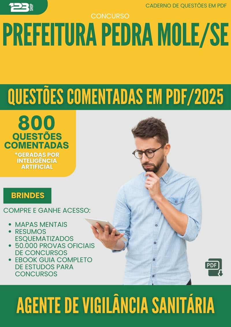 1000 Questões Comentadas para Concurso Agente De Vigilancia Sanitaria da Prefeitura Pedra Mole Se 2025 - 800 Questões