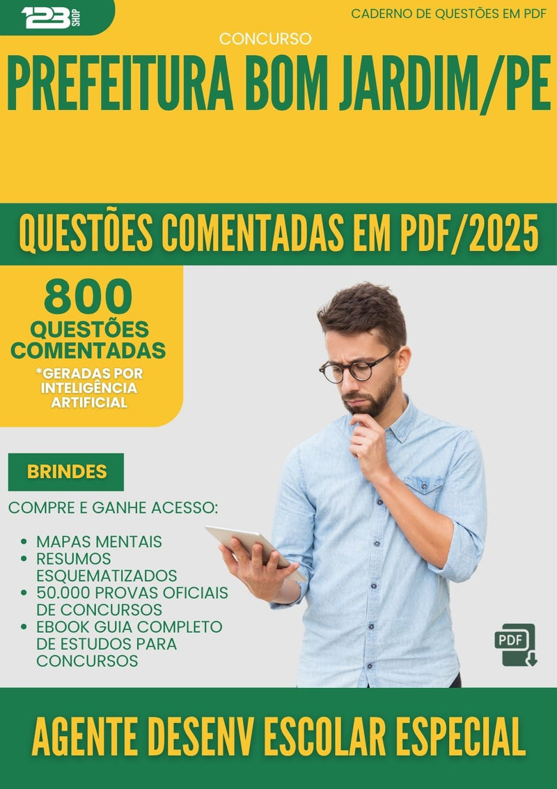 1000 Questões Comentadas para Concurso Agente Desenvolvimento Escolar Especial da Prefeitura Bom Jardim Pe 2025 - 800 Questões