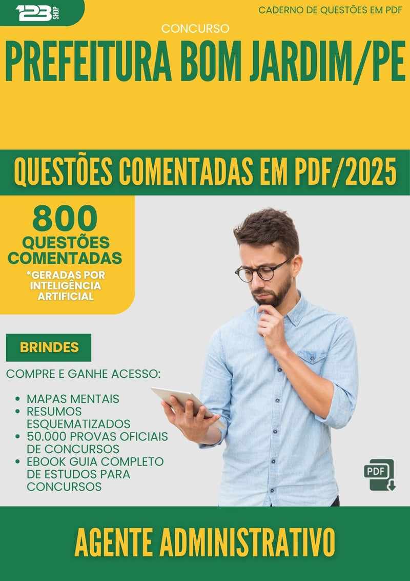 1000 Questões Comentadas para Concurso Agente Administrativo da Prefeitura Bom Jardim Pe 2025 - 800 Questões