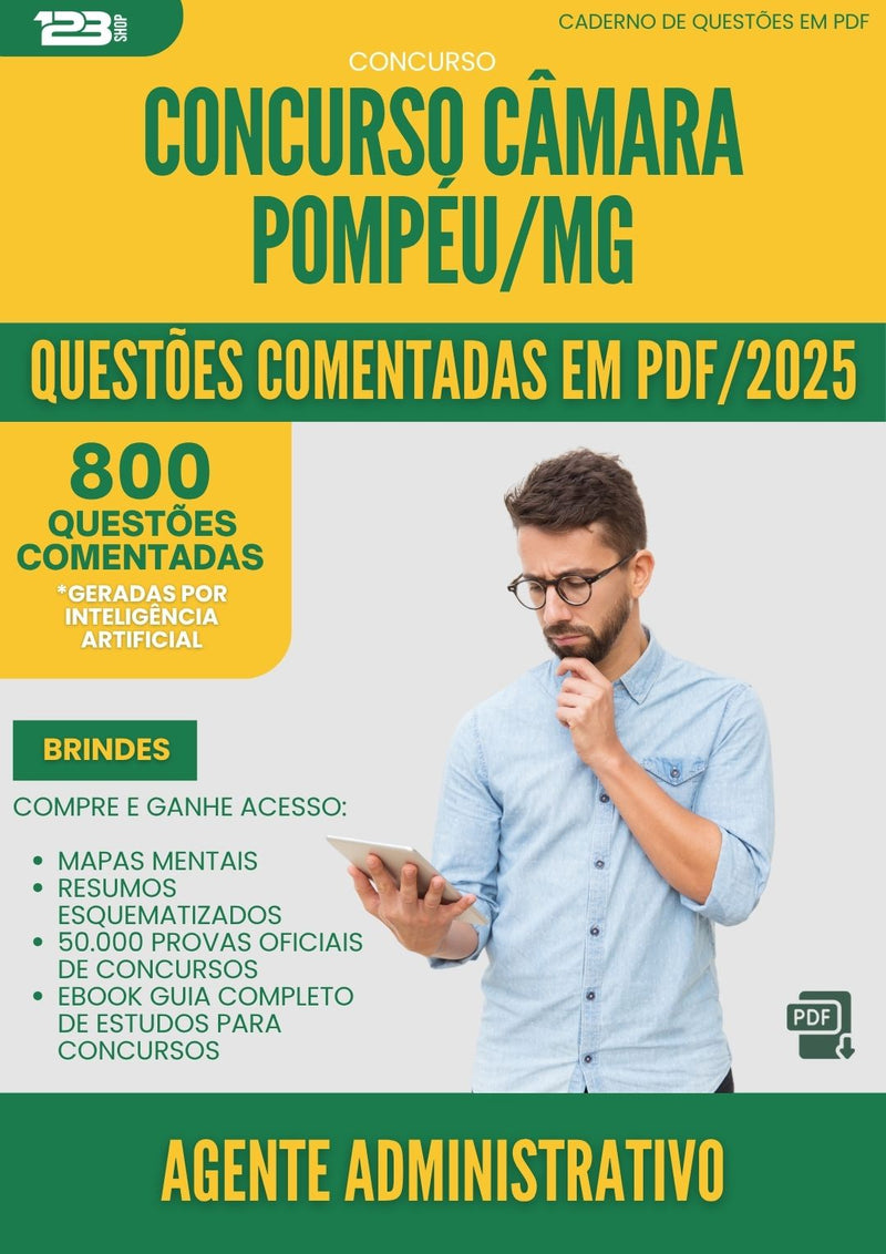1000 Questões Comentadas para Concurso Agente Administrativo Camara da Prefeitura Pompeu Mg 2025 - 800 Questões