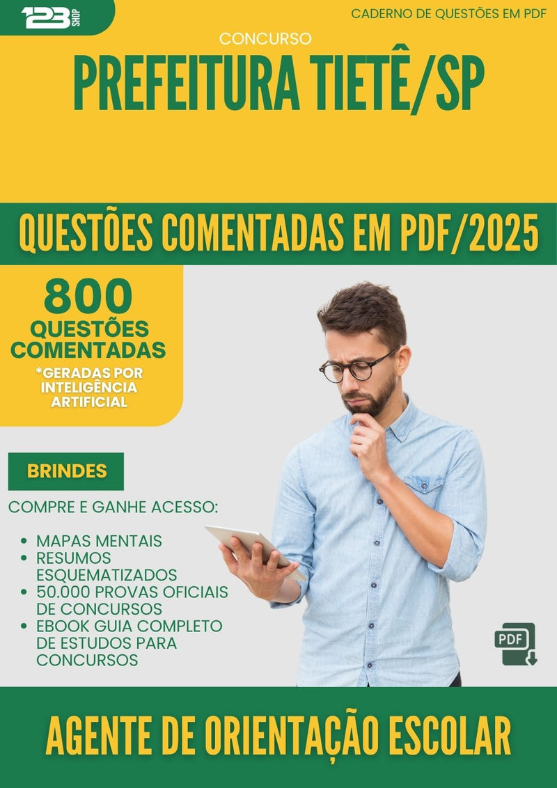 1000 Questões Comentadas para Concurso Agente De Orientacao Escolar da Prefeitura Tiete Sp 2025 - 800 Questões