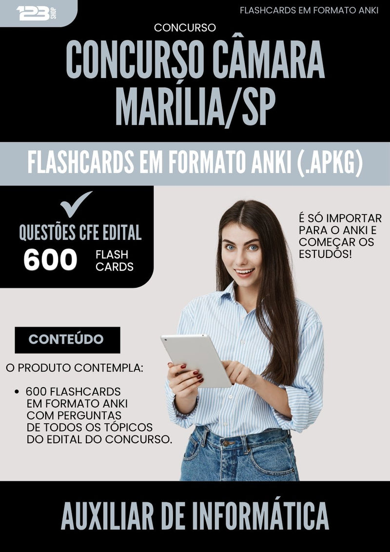Flashcards para Concurso Auxiliar De Informatica Camara da Prefeitura Marilia Sp 2025 - 600 Flashcards de Acordo com Edital